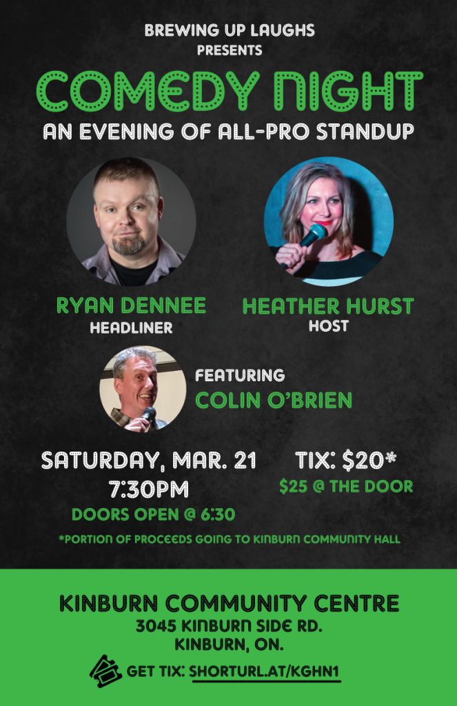 Comedy Night in Kinburn 2.0 is March 21.