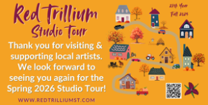 A thank you from the Red Trillium Studio Tour. See you next spring.