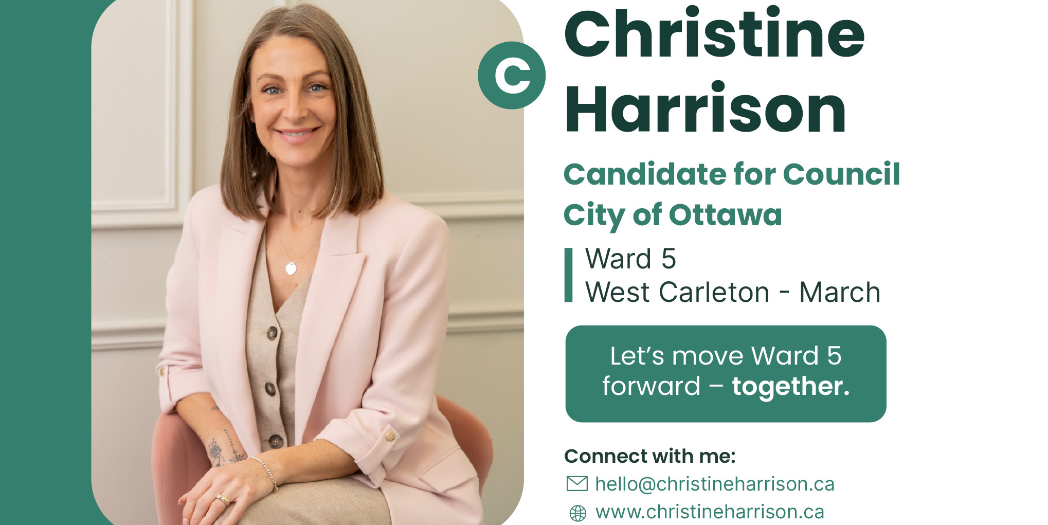 An ad to elect Christine Harrison as Ward 5 councillor. Click to be taken to her screen readable website.